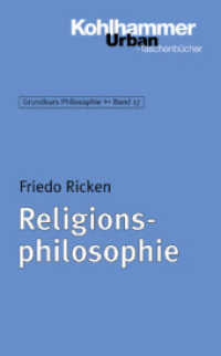 Religionsphilosophie (Grundkurs Philosophie 17) （2003. 370 S. 185 mm）