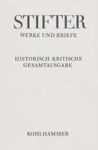 Die Mappe meines Urgroßvaters : 3. und 4. Fassung. Integraler Apparat (Adalbert Stifter: Werke und Briefe 6,3) （1999. 211 S. 240 mm）