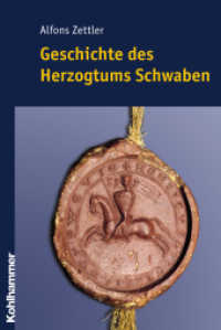 Geschichte des Herzogtums Schwaben （2003. 272 S. 14 Abb. s/w, 6 Karten s/w, 5 Stammt. s/w. 238 mm）