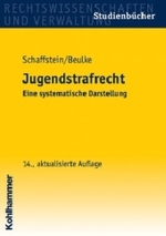 Jugendstrafrecht : Eine systematische Darstellung (Kohlhammer Studienbücher) （14., aktualis. Aufl. 2002. XVII, 327 S. 23 cm）