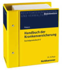 Handbuch der Krankenversicherung Teil II - SGB V : Sozialgesetzbuch V. Kommentar. Stand: Juli 2024, Gesamtwerk inkl. 101. Lfg. （19. Aufl. 2014. 7096 S. inkl. 4 Ordnern. 230 mm）