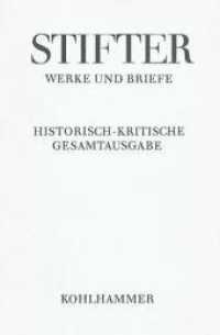 Erzählungen : 2. Band (Adalbert Stifter: Werke und Briefe 3,2) （2003. 362 S. 232 mm）