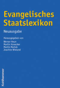 福音主義国家事典　改訂第４版<br>Evangelisches Staatslexikon, Sonderausgabe （Neuausg. 2006. XXV, 1453 S. 245 mm）