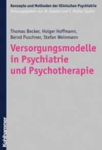 Versorgungsmodelle in Psychiatrie und Psychotherapie (Konzepte und Methoden der Klinischen Psychiatrie)
