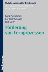 Förderung von Lernprozessen (Module angewandter Psychologie) （2008. 207 S. m. 22 Abb. 232 mm）