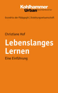 Lebenslanges Lernen : Eine Einführung (Grundriss der Pädagogik | Erziehungswissenschaft 4)