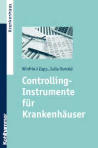 Controlling-Instrumente für Krankenhäuser (Kohlhammer Krankenhaus)