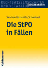 Die StPO in Fällen (Rechtswissenschaften und Verwaltung， Studienbücher)