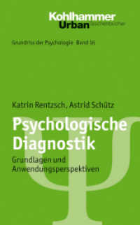 Psychologische Diagnostik : Grundlagen und Anwendungsperspektiven (Urban Taschenbücher Bd.565)
