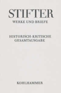 シュティフター全集　第１０巻：学内文書集Ⅱ<br>Amtliche Schriften zu Schule und Universität, Teil II : Texte (Adalbert Stifter: Werke und Briefe 10,2) （2008. 456 S. 9 Abb. s/w. 232 mm）
