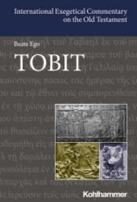 Tobit (International Exegetical Commentary on the Old Testament (IECOT)) （2024. 390 S.）