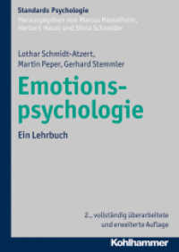Emotionspsychologie : Ein Lehrbuch (Standards Psychologie) （2., überarb. u. erw. Aufl. 2014. 374 S. m. 67 Abb. u. 20 Tab. 245）