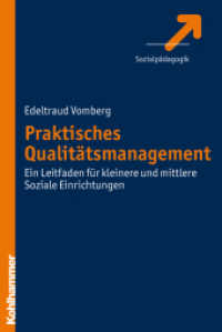 Praktisches Qualitätsmanagement : Ein Leitfaden für kleinere und mittlere Soziale Einrichtungen (Sozialpädagogik)