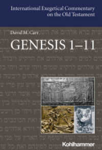 Genesis 1-11 (International Exegetical Commentary on the Old Testament (IECOT)) （2021. 358 S. 245 mm）