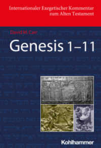Genesis 1-11 (Internationaler Exegetischer Kommentar zum Alten Testament (IEKAT)) （2024. 416 S. 240 mm）