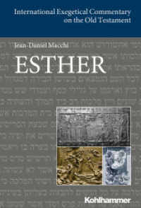 Esther : Englischsprachige Übersetzungsausgabe (International Exegetical Commentary on the Old Testament (IECOT)) （364 S. 245 mm）