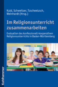 Im Religionsunterricht zusammenarbeiten : Evaluation des konfessionell-kooperativen Religionsunterrichts in Baden-Württemberg. Mit Beiträgen von Claudia Angele, Birgit Hoppe, Rainer Isak, Lothar Kuld,  Anton Roeder, Manfred Schnitzler, Frie （2009. 244 S. 232 mm）