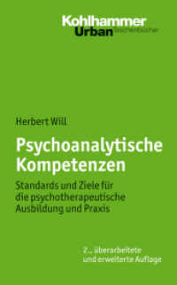 Psychoanalytische Kompetenzen : Standards und Ziele für die psychotherapeutische Ausbildung und Praxis (Urban Taschenbücher Bd.611)