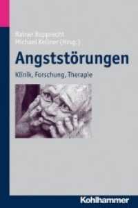 Angststörungen : Klinik， Forschung， Therapie