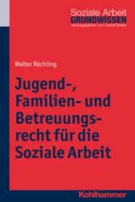 Jugend-， Familien- und Betreuungsrecht für die Soziale Arbeit (Grundwi