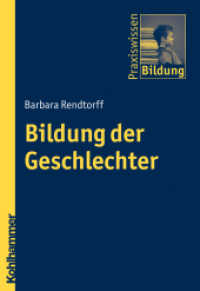Bildung der Geschlechter (Praxiswissen Bildung) （2011. 130 S. 205 mm）
