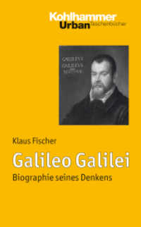 Galileo Galilei : Biographie seines Denkens (Urban-Taschenbücher 733) （2015. 279 S. 185 mm）