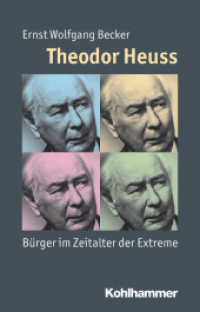 Theodor Heuss : Bürger im Zeitalter der Extreme (Mensch - Zeit - Geschichte) （2011. 184 S. m. 11 Abb. 210 mm）