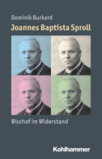 Joannes Baptista Sproll : Bischof im Widerstand (Mensch - Zeit - Geschichte) （2012. 170 S. m. 12 Abb. 210 mm）