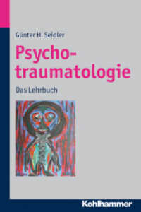 Psychotraumatologie : Das Lehrbuch （2012. 286 S. 232 mm）