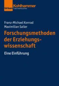 Forschungsmethoden der Erziehungswissenschaft : Eine Einführung (Urban-Taschenbücher 716) （2024. 303 S. 23 Abb., 7 Tab. 203 mm）