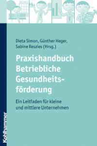 Praxishandbuch Betriebliche Gesundheitsförderung : Ein Leitfaden für kleine und mittlere Unternehmen