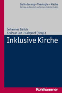 Inklusive Kirche (Behinderung - Theologie - Kirche Bd.1) （2011. 264 S. m. Abb. 232 mm）