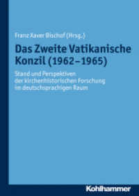 Das Zweite Vatikanische Konzil (1962-1965) : Stand und Perspektiven der kirchenhistorischen Forschung im deutschsprachigen Raum (Münchener Kirchenhistorische Studien. Neue Folge 1) （2012. 242 S. m. Abb. 240 mm）