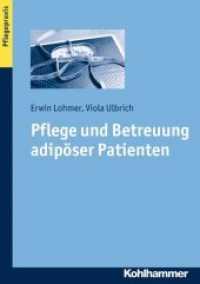 Pflege und Betreuung adipöser Patienten (Pflegepraxis)