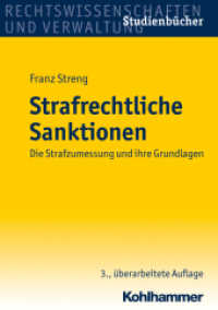 Strafrechtliche Sanktionen : Die Strafzumessung und ihre Grundlagen (Kohlhammer Studienbücher, Rechtswissenschaften und Verwaltung) （3., überarb. Aufl. 2012. XXIII, 571 S. m. 11 Tab. 232 mm）