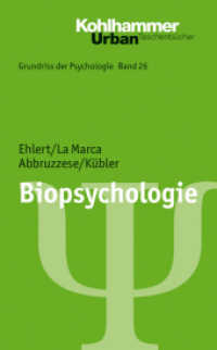 Biopsychologie (Grundriss der Psychologie 26) （2013. 260 S. 45 Abb., 16 Tab. 185 mm）