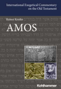 Amos (International Exegetical Commentary on the Old Testament (IECOT)) （2024. 304 S.）