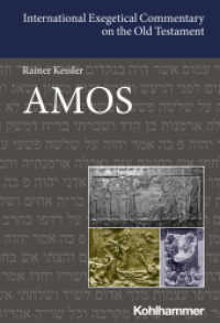Amos (International Exegetical Commentary on the Old Testament (IECOT)) （2025. 304 S.）