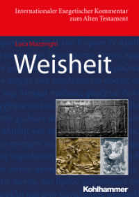 Weisheit (Internationaler Exegetischer Kommentar zum Alten Testament (IEKAT)) （2018. 558 S. 245 mm）