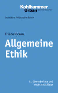 Allgemeine Ethik (Grundkurs Philosophie 4) （5. Aufl. 2013. 332 S. 185 mm）