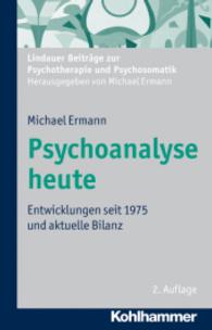 Psychoanalyse heute : Entwicklungen seit 1975 und aktuelle Bilanz (Lin