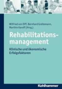 Rehabilitationsmanagement : Klinische und ökonomische Erfolgsfaktoren