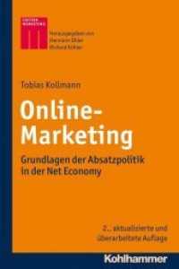 Online-Marketing : Grundlagen der Absatzpolitik in der Net Economy (Kohlhammer Edition Marketing)