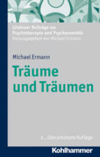 Träume und Träumen (Lindauer Beiträge zur Psychotherapie und Psychosomatik)
