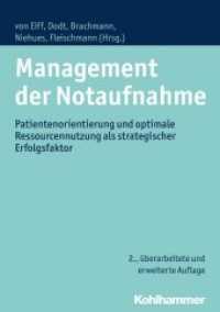 Management der Notaufnahme : Patientenorientierung und optimale Ressourcennutzung als strategischer Erfolgsfaktor