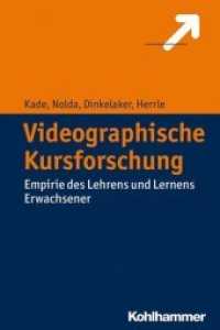 Videografische Kursforschung : Empirie des Lehrens und Lernens Erwachsener