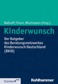 Kinderwunsch : Der Ratgeber des Beratungsnetzwerkes Kindeswunsch Deutschland (BKiD) (ContentPLUS)