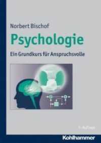 Psychologie : Ein Grundkurs für Anspruchsvolle