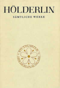 Dokumente : Zweiter Teil: Dokumente 1794-1822 (H&ouml;lderlin: S&auml;mtliche Werke 7/2) （1972. VIII, 595 S. 270 mm）