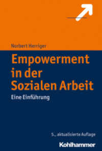Empowerment in der Sozialen Arbeit : Eine Einführung (Sozialpädagogik)